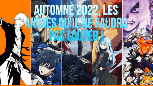 Automne 2022, les animes qu'il ne faudra pas louper