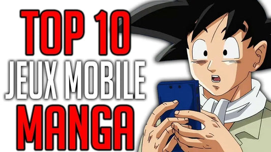 TOP 10 DES JEUX MANGA SUR MOBILE!